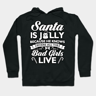 Santa is Jolly Hoodie